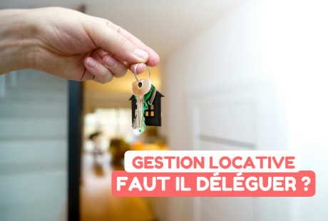 deleguer sa gestion locative